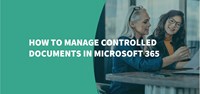 How-to-manage-controlled-documents-in-Microsoft-365